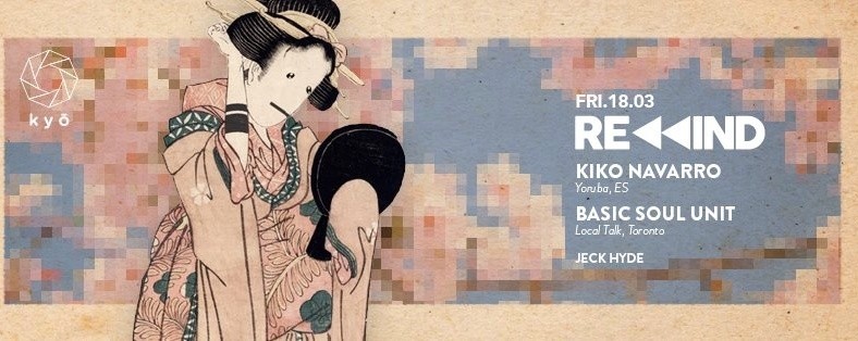 REWIND ft. KIKO NAVARRO & BASIC SOUL UNIT // Jeck Hyde